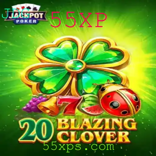 Descubra o Universo de 20BlazingClover e o Desafio 55XP